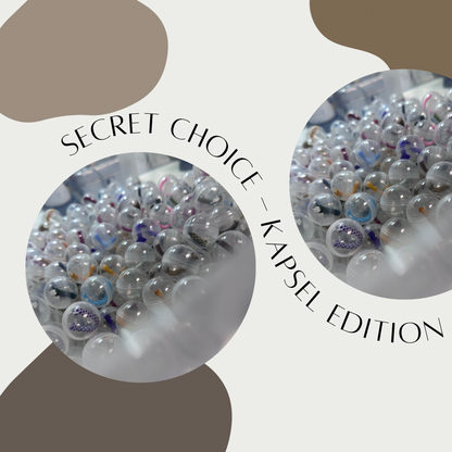 Secret Choice - Kapsel Edition
